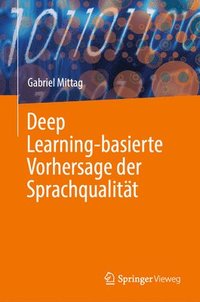 bokomslag Deep Learning-basierte Vorhersage der Sprachqualitt