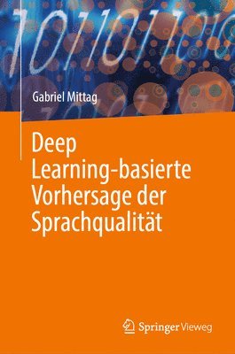 Deep Learning-basierte Vorhersage der Sprachqualitt 1