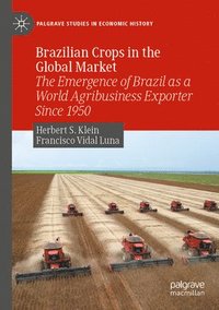 bokomslag Brazilian Crops in the Global Market