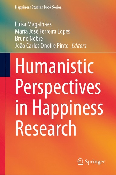 bokomslag Humanistic Perspectives in Happiness Research