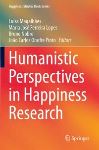 bokomslag Humanistic Perspectives in Happiness Research