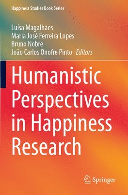 bokomslag Humanistic Perspectives in Happiness Research