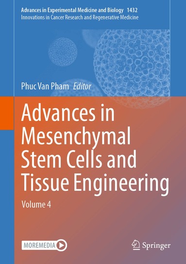 Phuc Van Pham - Advances in Mesenchymal Stem Cells and Tissue Engineering, Inbunden