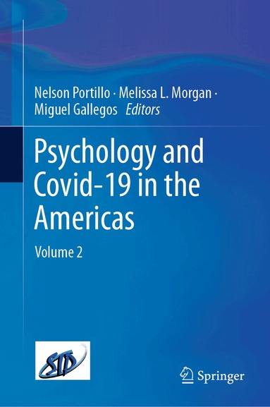 Nelson Portillo, Melissa L. Morgan, Miguel Gallegos - Psychology and Covid-19 in the Americas, Inbunden