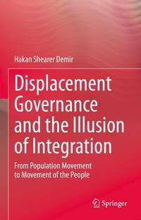 bokomslag Displacement Governance and the Illusion of Integration