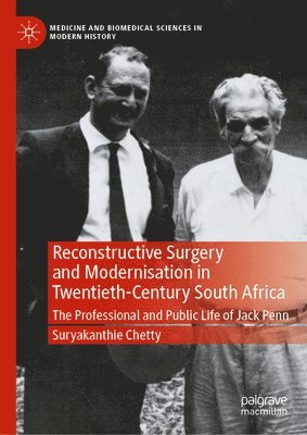 bokomslag Reconstructive Surgery and Modernisation in Twentieth-Century South Africa
