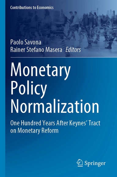 Paolo Savona, Rainer Stefano Masera - Monetary Policy Normalization, Häftad