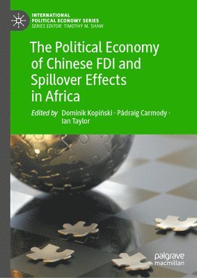 The Political Economy of Chinese FDI and Spillover Effects in Africa 1