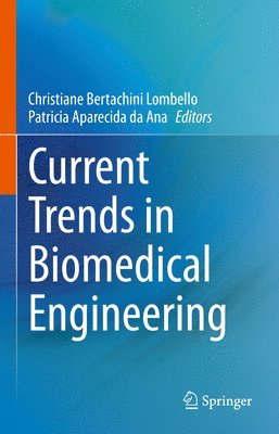 Current Trends in Biomedical Engineering 1