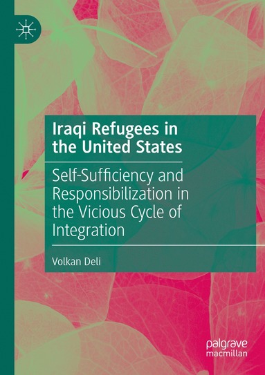 bokomslag Iraqi Refugees in the United States