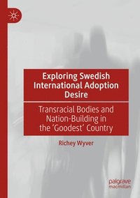 bokomslag Exploring Swedish International Adoption Desire