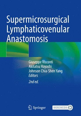 Supermicrosurgical Lymphaticovenular Anastomosis