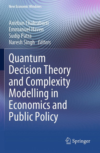 bokomslag Quantum Decision Theory and Complexity Modelling in Economics and Public Policy