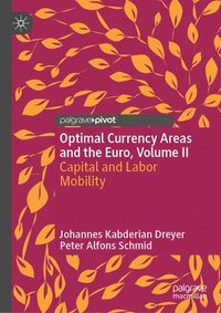 bokomslag Optimal Currency Areas and the Euro, Volume II