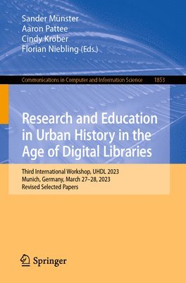 bokomslag Research and Education in Urban History in the Age of Digital Libraries