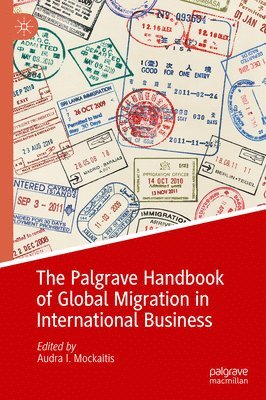 The Palgrave Handbook of Global Migration in International Business 1