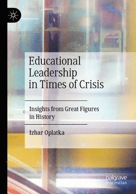 bokomslag Educational Leadership in Times of Crisis