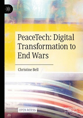 PeaceTech: Digital Transformation to End Wars 1