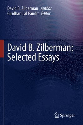 David B. Zilberman: Selected Essays 1