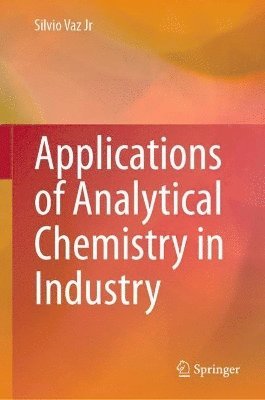 bokomslag Applications of Analytical Chemistry in Industry