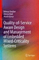 bokomslag Quality-of-Service Aware Design and Management of Embedded Mixed-Criticality Systems