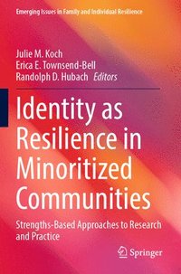 bokomslag Identity as Resilience in Minoritized Communities