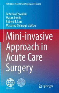 bokomslag Mini-invasive Approach in Acute Care Surgery