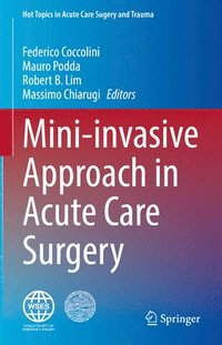 bokomslag Mini-invasive Approach in Acute Care Surgery