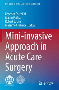 bokomslag Mini-invasive Approach in Acute Care Surgery