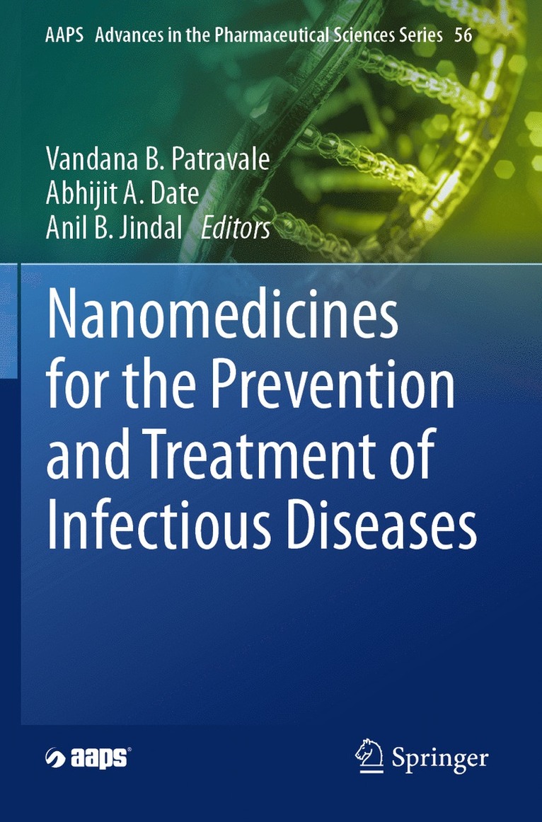 Vandana B. Patravale, Abhijit A. Date, Anil B. Jindal - Nanomedicines for the Prevention and Treatment of Infectious Diseases, Häftad