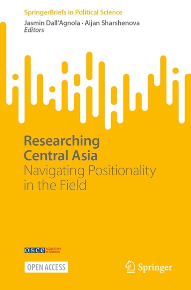 Jasmin Dall'Agnola, Aijan Sharshenova - Researching Central Asia, Häftad