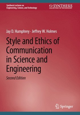 Style and Ethics of Communication in Science and Engineering 1