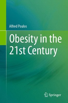 bokomslag Obesity in the 21st Century