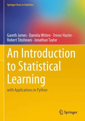 bokomslag An Introduction to Statistical Learning: With Applications in Python