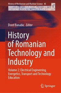 bokomslag History of Romanian Technology and Industry