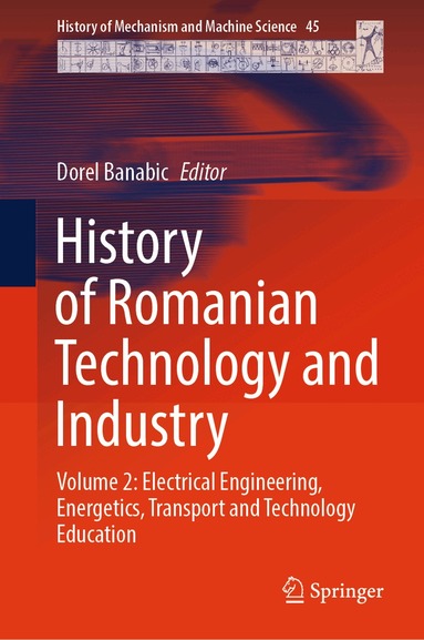 Dorel Banabic - History of Romanian Technology and Industry, Inbunden