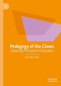 bokomslag Pedagogy of the Clown