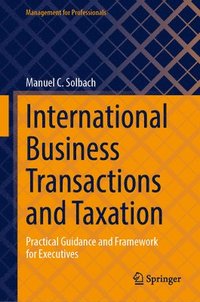 bokomslag International Business Transactions and Taxation