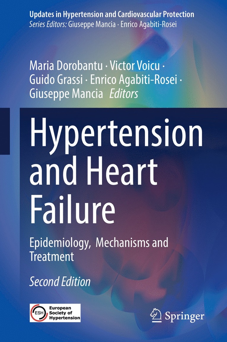 Maria Dorobantu, Victor Voicu, Guido Grassi, Enrico Agabiti-Rosei, Giuseppe Mancia - Hypertension and Heart Failure, Inbunden