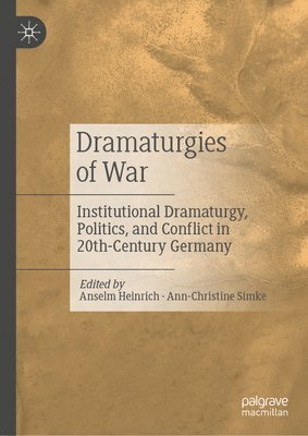 bokomslag Dramaturgies of War