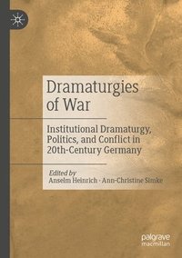 bokomslag Dramaturgies of War