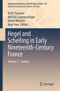 bokomslag Hegel and Schelling in Early Nineteenth-Century France