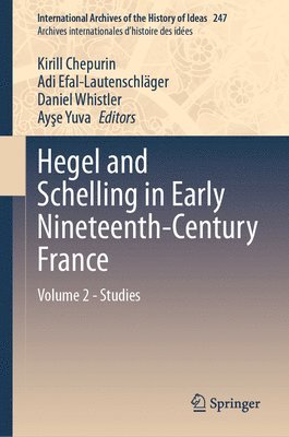 Hegel and Schelling in Early Nineteenth-Century France 1