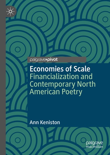 Ann Keniston - Economies of Scale, Inbunden