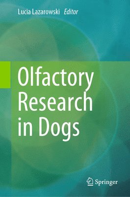 Olfactory Research in Dogs 1