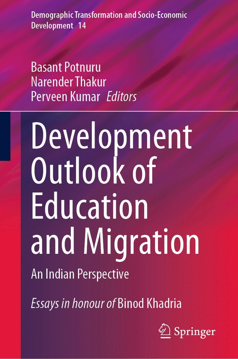 Basant Potnuru, Narender Thakur, Perveen Kumar - Development Outlook of Education and Migration, Inbunden