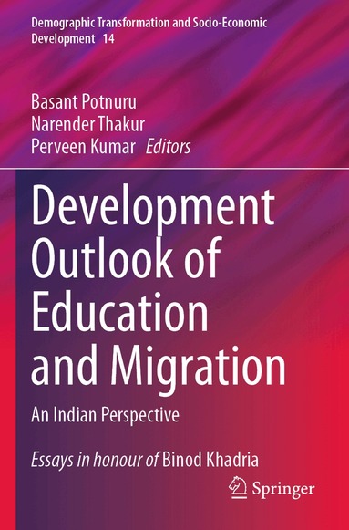 Basant Potnuru, Narender Thakur, Perveen Kumar - Development Outlook of Education and Migration, Häftad
