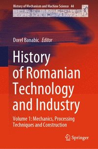 bokomslag History of Romanian Technology and Industry