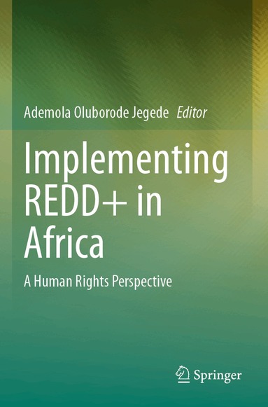 Ademola Oluborode Jegede - Implementing REDD+ in Africa, Häftad