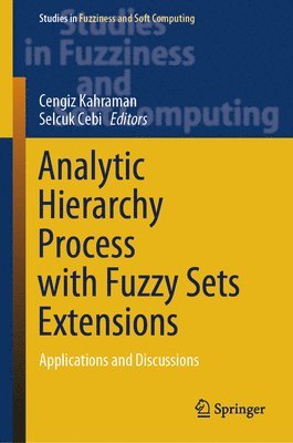 Analytic Hierarchy Process with Fuzzy Sets Extensions 1